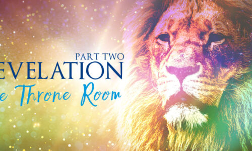Revelation – Part 2 – The Throne Room